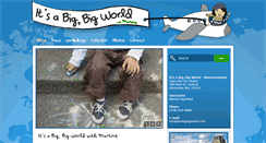 Desktop Screenshot of itsabigbigworld.com